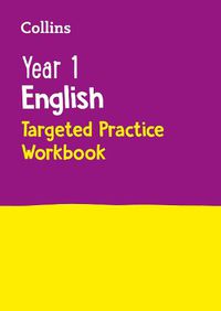 Cover image for Year 1 English Targeted Practice Workbook: Ideal for Use at Home