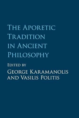 Cover image for The Aporetic Tradition in Ancient Philosophy