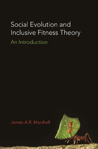 Cover image for Social Evolution and Inclusive Fitness Theory: An Introduction