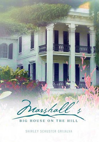 Cover image for Marshall's Big House on the Hill