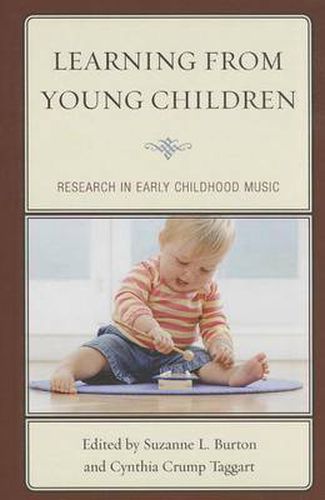 Learning from Young Children: Research in Early Childhood Music