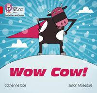Cover image for Wow Cow!: Band 02b/Red B