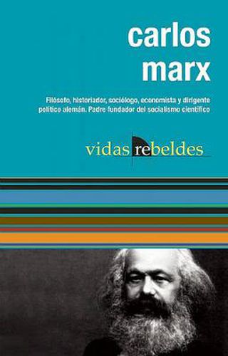 Carlos Marx: Vidas Rebeldes