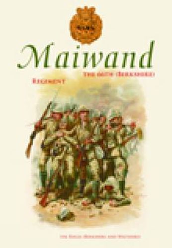 Cover image for Maiwand: The Last Stand of the 66th (Berkshire) Regiment in Afghanistan, 1880