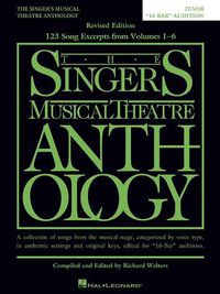 Cover image for The Singer's Musical Theatre Anthology: Tenor  16-Bar  Audition