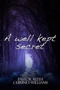 Cover image for A Well Kept Secret