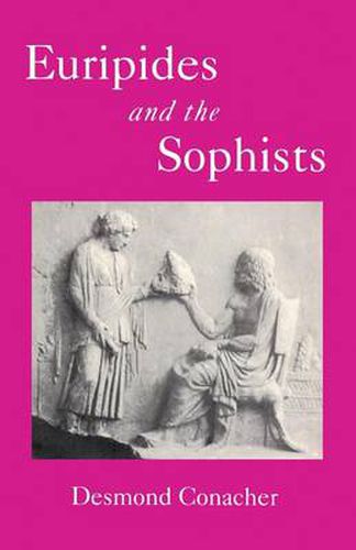 Cover image for Euripides and the Sophists