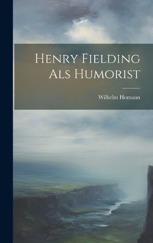 Cover image for Henry Fielding als Humorist