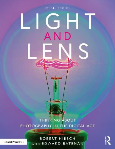 Cover image for Light and Lens: Thinking About Photography in the Digital Age