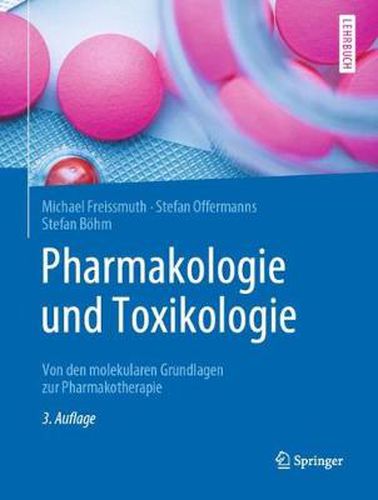 Cover image for Pharmakologie und Toxikologie: Von den molekularen Grundlagen zur Pharmakotherapie