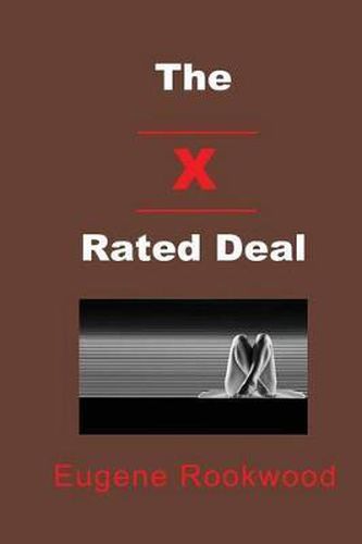 Cover image for The X Rated Deal