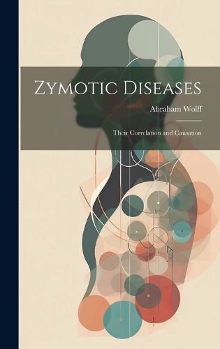 Cover image for Zymotic Diseases