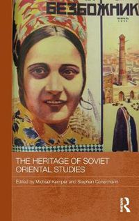Cover image for The Heritage of Soviet Oriental Studies