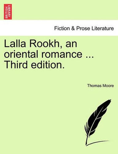 Cover image for Lalla Rookh, an Oriental Romance ... Third Edition.