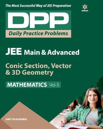Cover image for Daily Practice Problems (Dpp) for Jee Main & Advanced - Conic Section, Vector & 3D Geometry Mathematics 2020