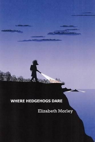 Cover image for Where Hedgehogs Dare - paperback colour