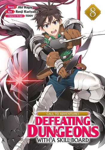 Cover image for CALL TO ADVENTURE! Defeating Dungeons with a Skill Board (Manga) Vol. 8