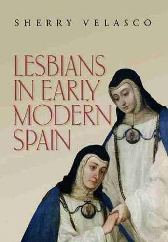 Cover image for Lesbians in Early Modern Spain