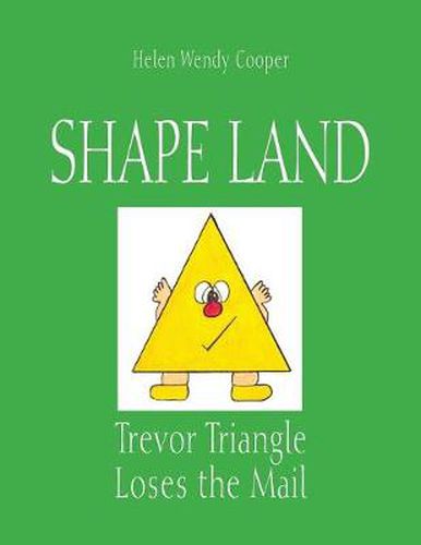 Shape Land: Trevor Triangle Loses the Mail