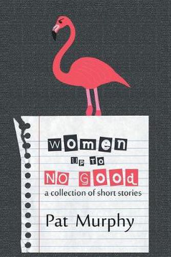 Cover image for Women Up to No Good