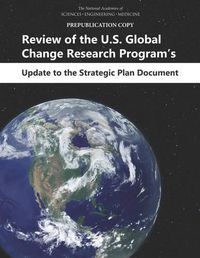Cover image for Review of the U.S. Global Change Research Program's Update to the Strategic Plan Document