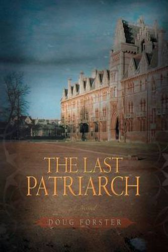 Cover image for The Last Patriarch: A Novel