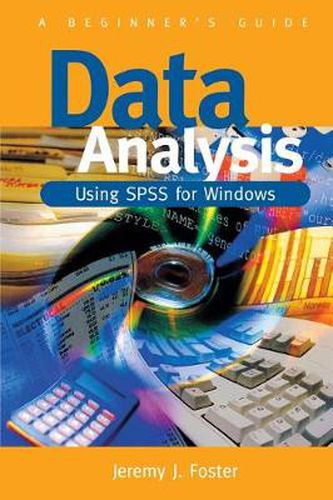 Data Analysis Using SPSS for Windows - Version 6: A Beginner's Guide