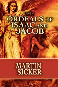 Cover image for The Ordeals of Isaac and Jacob