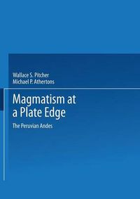 Cover image for Magmatism at a Plate Edge: The Peruvian Andes