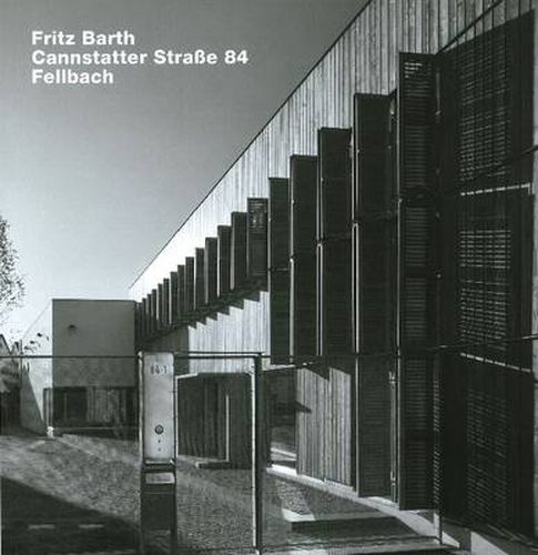 Cover image for Fritz Barth: Cannstatter Strasse 84, Fellbach