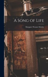 Cover image for A Song of Life