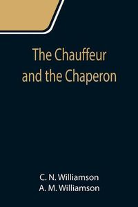 Cover image for The Chauffeur and the Chaperon