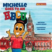 Cover image for Michelle Goes To An HBCU