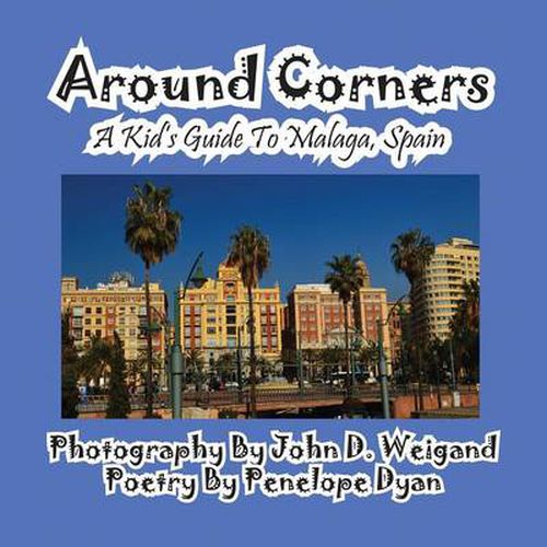 Cover image for Around Corners---A Kid's Guide To Malaga, Spain