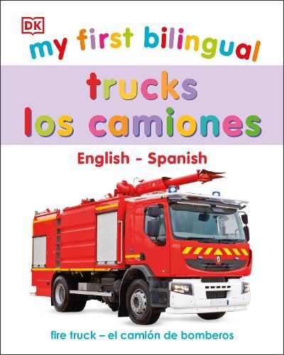Cover image for My First Bilingual Trucks / los camiones