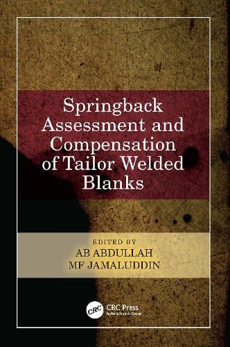 Cover image for Springback Assessment and Compensation of Tailor Welded Blanks