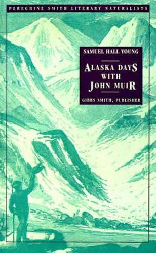 Alaska Days with John Muir