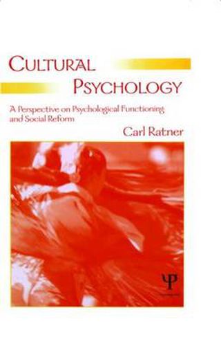 Cover image for Cultural Psychology: A Perspective on Psychological Functioning and Social Reform