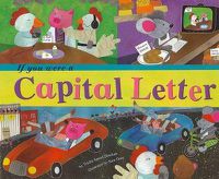 Cover image for If You Were a Capital Letter