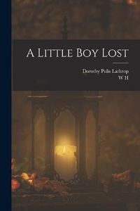 Cover image for A Little boy Lost