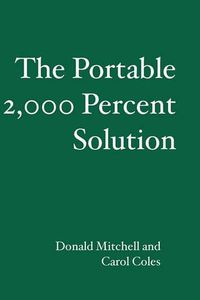 Cover image for The Portable 2,000 Percent Solution