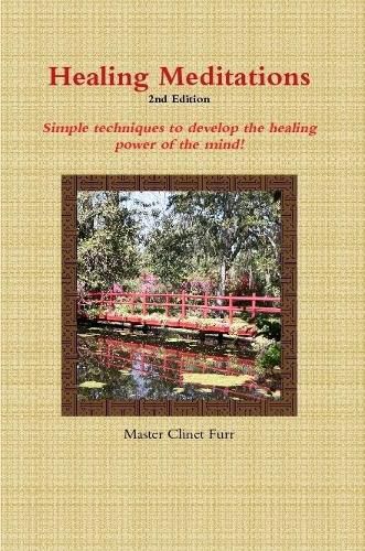 Cover image for Healing Meditations - 2nd Edition