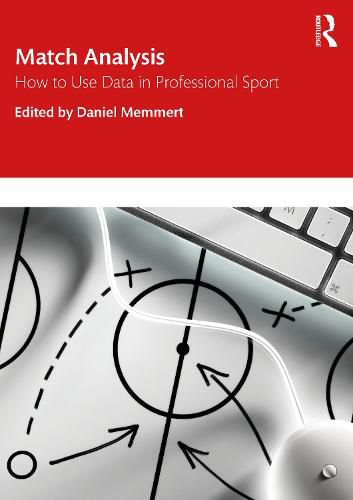 Match Analysis: How to Use Data in Professional Sport