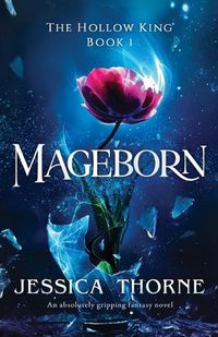 Cover image for Mageborn: An absolutely gripping fantasy novel