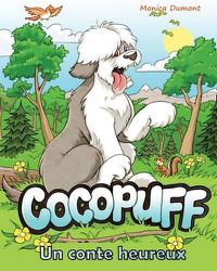 Cover image for Cocopuff - Un conte heureux: Un livre a propos de trouver le bonheur a l'interieur de soi