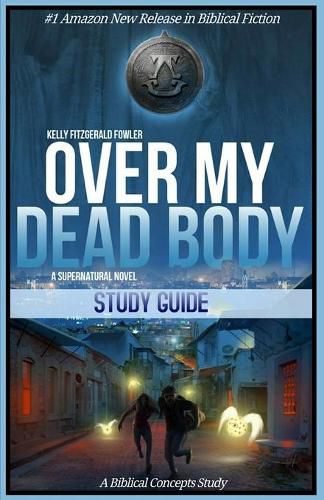 Over My Dead Body Study Guide