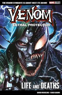 Cover image for Marvel Select Venom: Lethal Protector - Life and Deaths