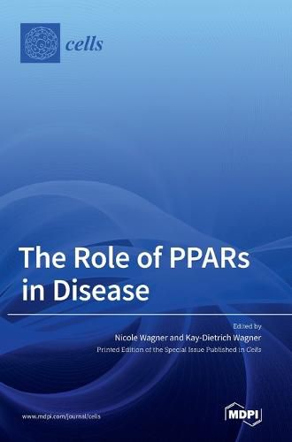 Cover image for The Role of PPARs in Disease