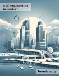 Cover image for Civil Engineering In Context