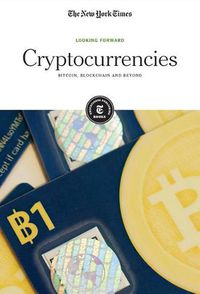 Cover image for Cryptocurrencies: Bitcoin, Blockchain and Beyond